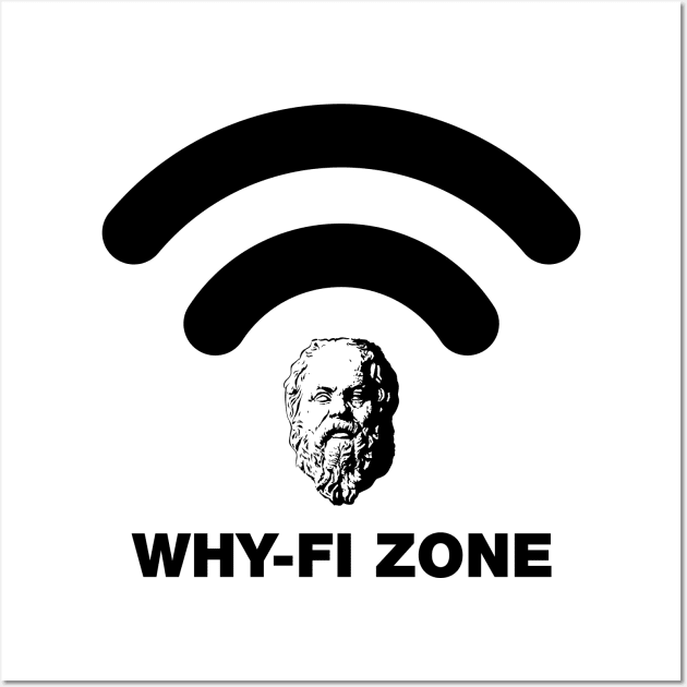 Why-Fi Zone - Philosophy V2 Wall Art by Sachpica